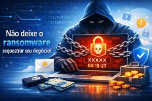 Como Proteger Sua Empresa Contra Ransomware no Brasil